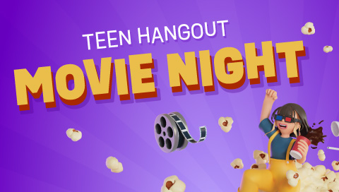 Teen Hangout - Movie Night