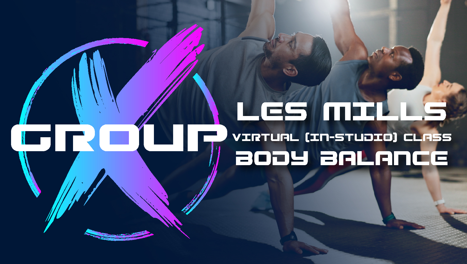 Group X: Les Mills Virtual (In-Studio) Class – Body Balance