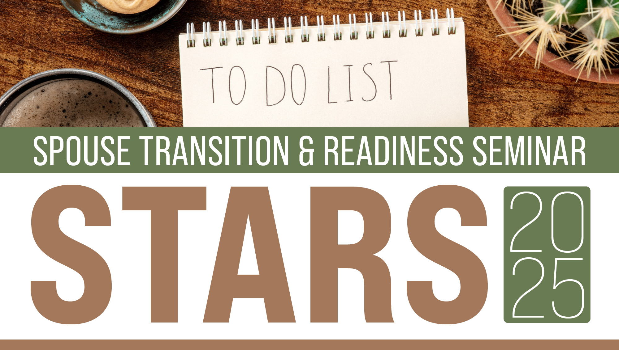 Spouse Transition and Readiness Seminar (S.T.A.R.S.)  Seminar